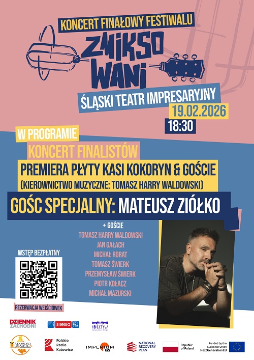 Festiwal ZMIKSOWANI - koncert finałowy, gość specjalny: Mateusz Ziółko