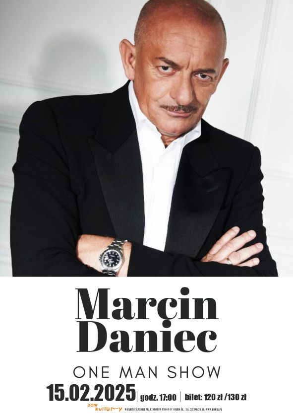 MARCIN DANIEC- ONE MAN SHOW