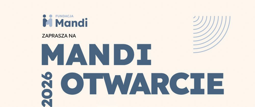 “Mandi Otwarcie” w Piekarach Śląskich – Fundacja Mandi inauguruje działalność