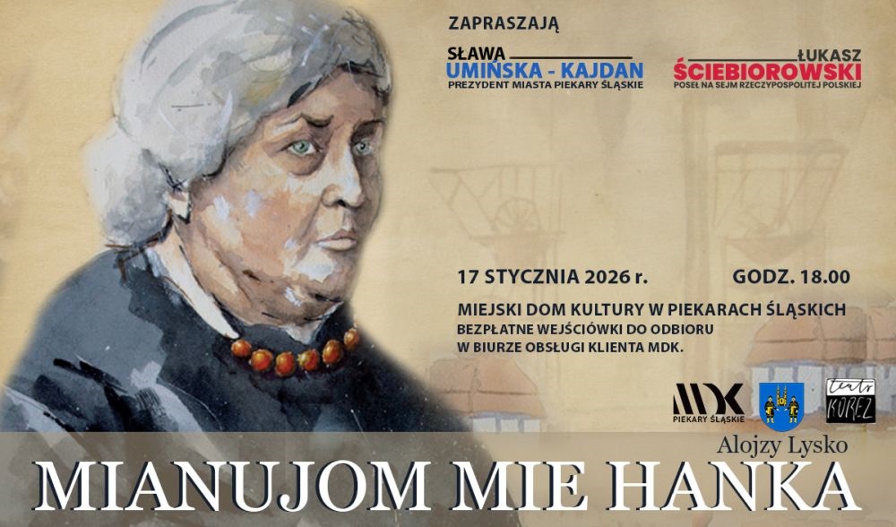 Spektakl po śląsku w Piekarach Śląskich. „Mianujom mie Hanka” z Bułką na scenie
