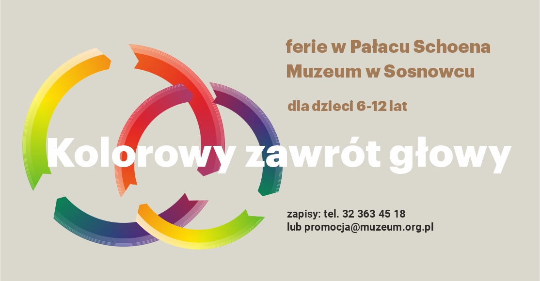 Kolorowy zawrót głowy – ferie w Pałacu Schoena