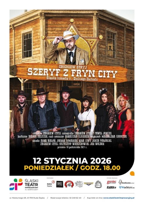 SZERYF Z FRYNCITY – śląska komedia z… Dzikiego Zachodu