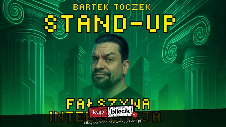 Stand-up: Bartek Toczek