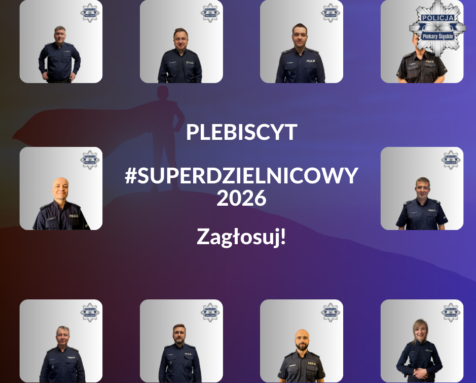 Głosuj na swojego dzielnicowego! Plebiscyt #DzielnicaBEZstrachu 2026 wystartował
