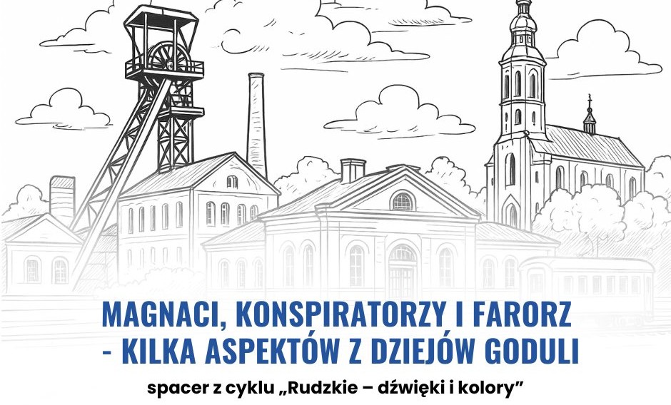 Poznaj dzieje Goduli ze stowarzyszeniem Wrazidlok!