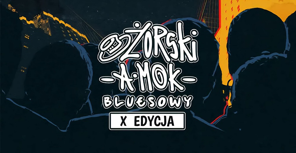 X Żorski Amok Bluesowy – przed nami jubileuszowa edycja bluesowego święta w Żorach