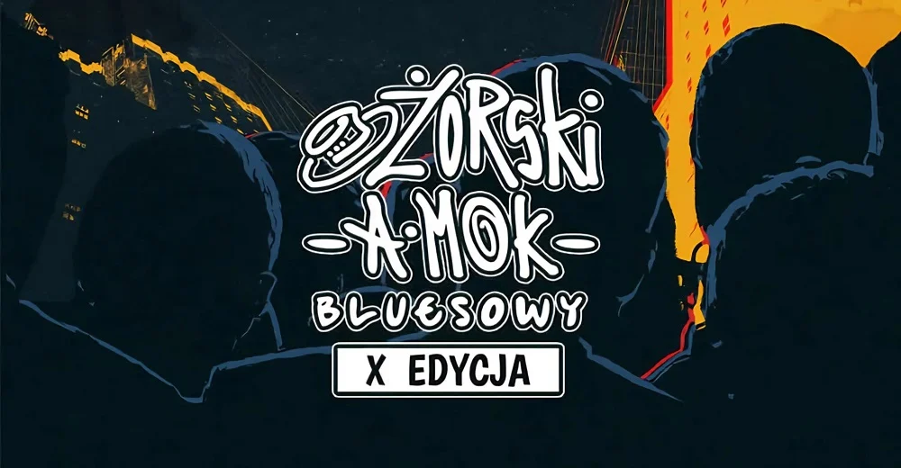 X Żorski Amok Bluesowy – przed nami jubileuszowa edycja bluesowego święta w Żorach