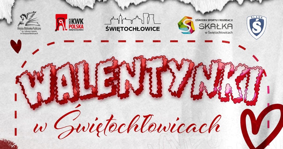 Walentynki w Świętochłowicach – jakie atrakcje czekają na mieszkańców?