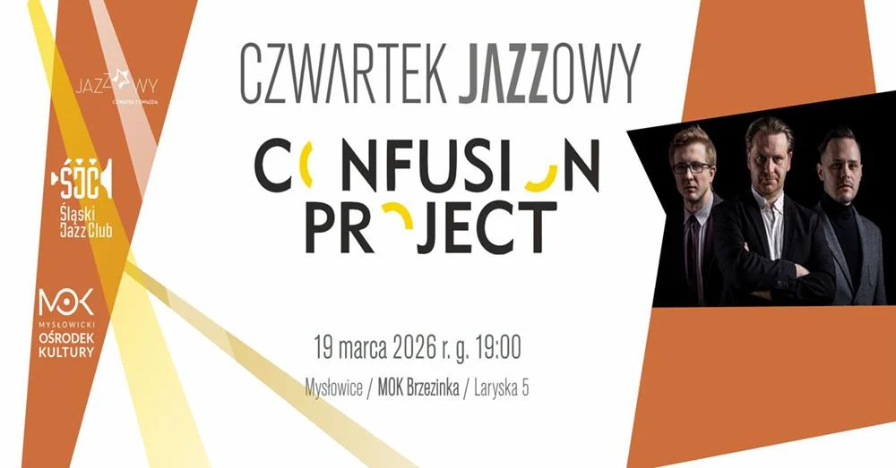 Confusion Project w Mysłowicach – Jazzowy Czwartek z gwiazdami!