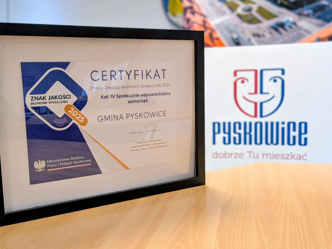 Pyskowice z Certyfikatem Znaku Jakości Ekonomii Społecznej 2025 – wyróżnienie dla miasta