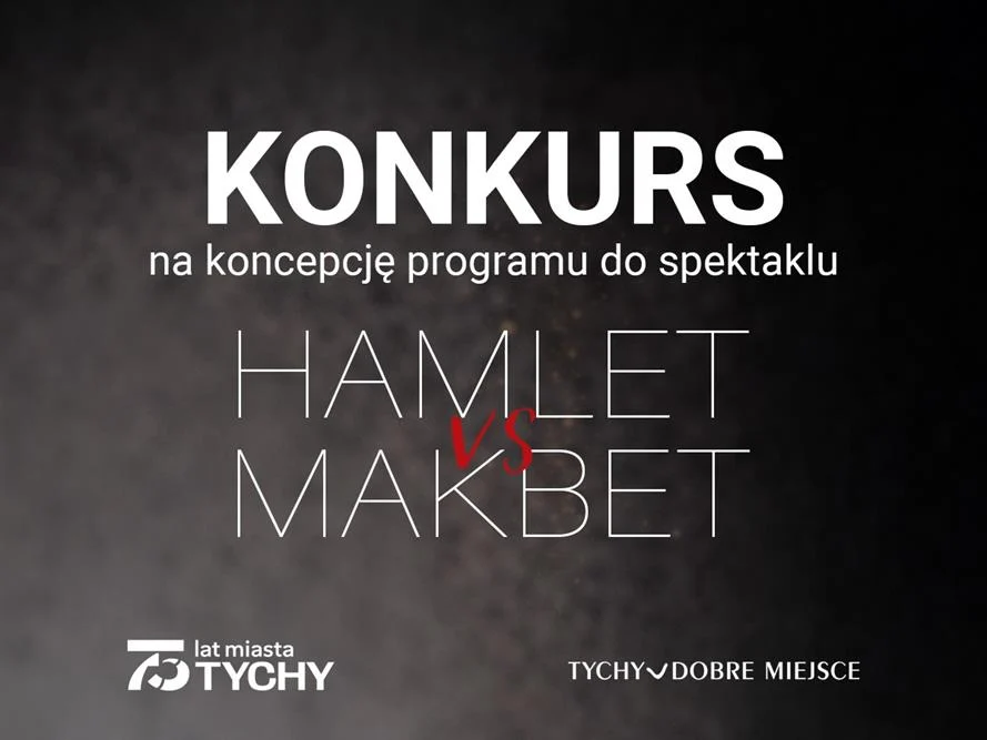 Ogólnopolski konkurs na program do spektaklu „Hamlet vs Makbet” – zgłoszenia do 25 lutego