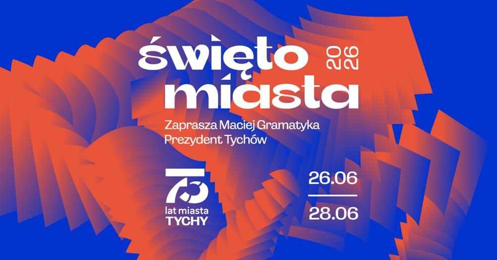 Święto Miasta Tychy 2026. Znamy pierwszą gwiazdę