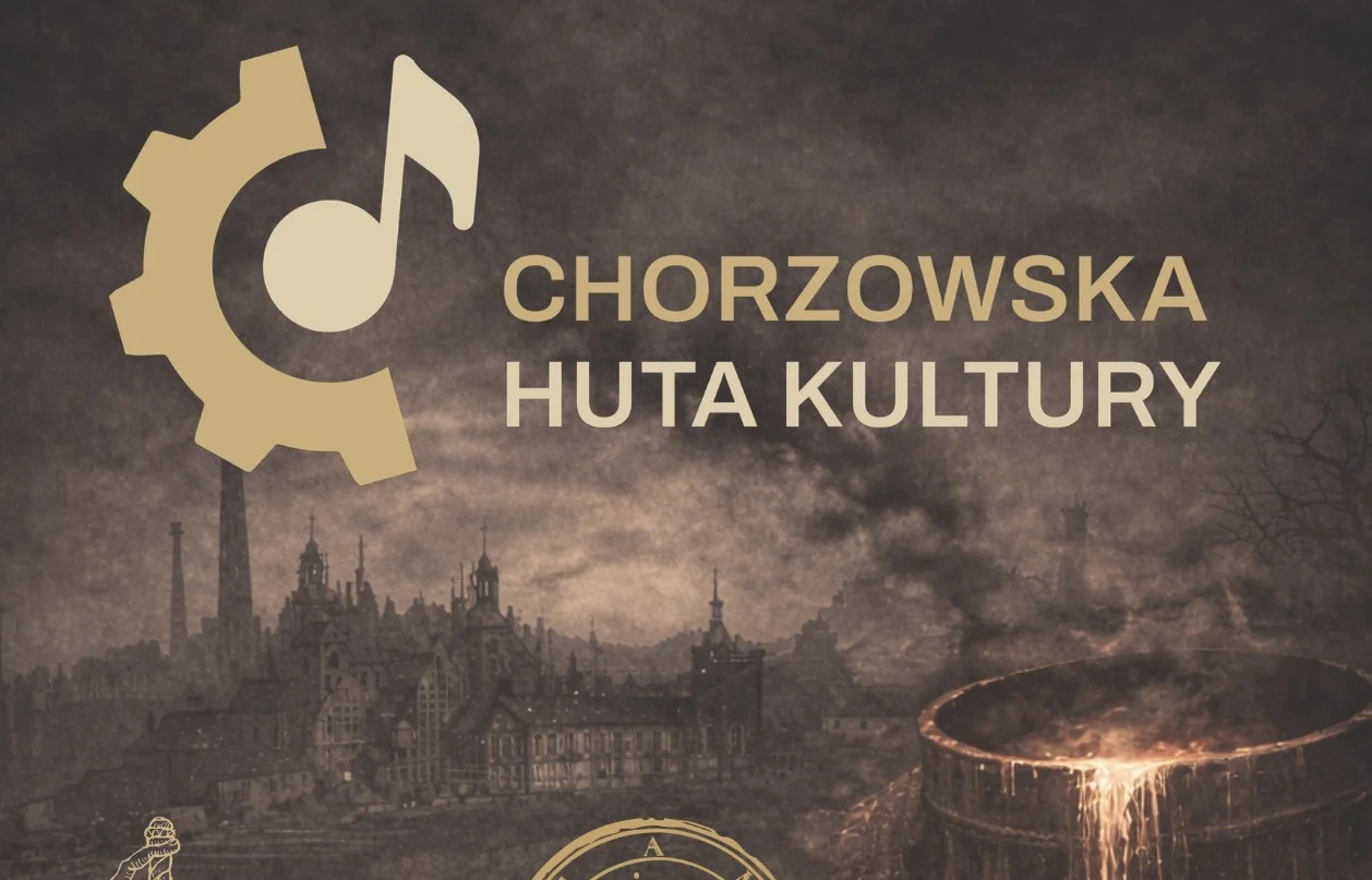 Chorzowska Huta Kultury powraca z mocnym brzmieniem!