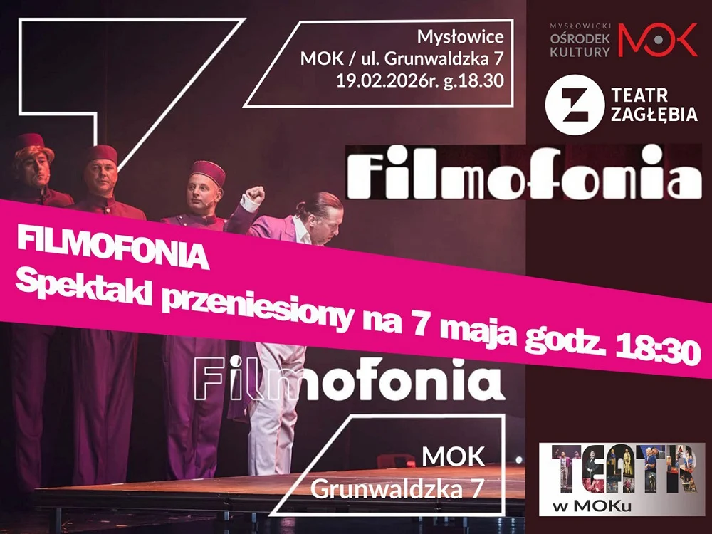 „Filmofonia” przełożona. Nowy termin spektaklu w Mysłowicach