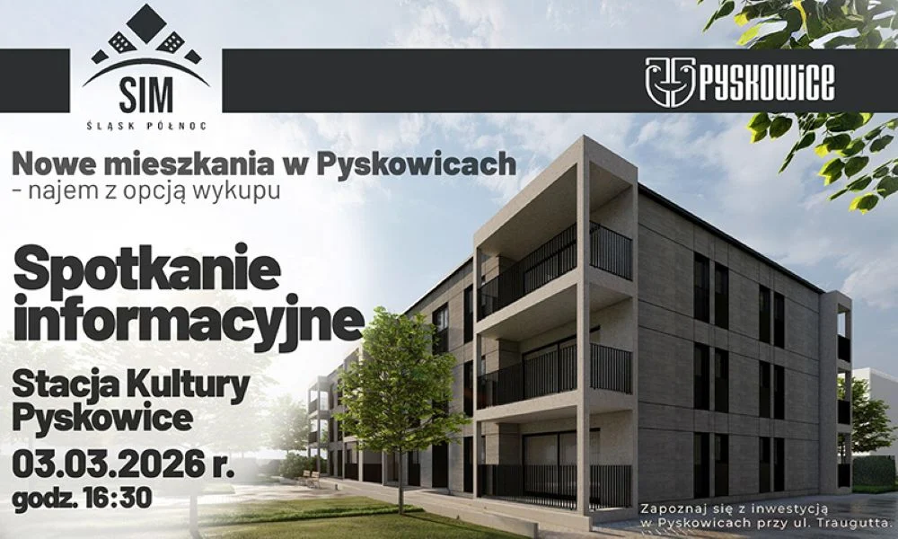 Nowa inwestycja mieszkaniowa w Pyskowicach wkracza w kolejny etap. W marcu rusza nabór na najem mieszkań w SIM