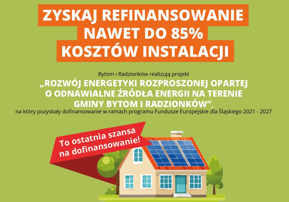 Zyskaj refinansowanie nawet do 85% kosztów instalacji. To ostatnia szansa!