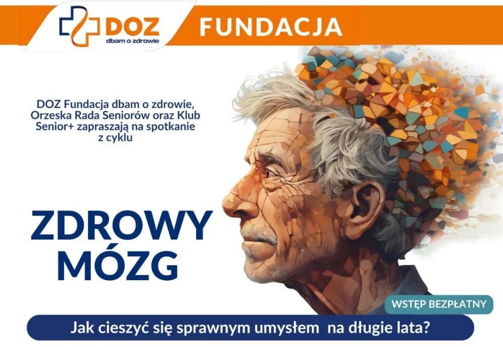 Zdrowy Mózg „Jak cieszyć się sprawnym umysłem na długie lata?”