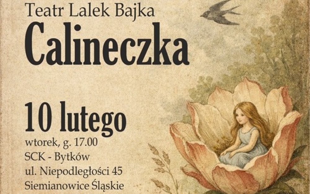 Lalkowe przedstawienie "Calineczka" w SCK Bytków!
