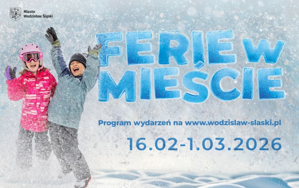 Wodzisławskie ferie zimowe - 2 tygodnie pełne atrakcji!