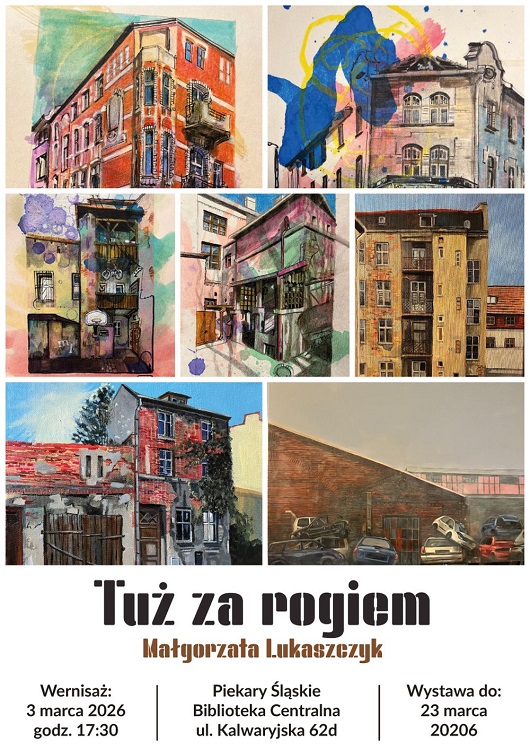 Architektura i pejzaż miejski w nowej wystawie Małgorzaty Lukaszczyk w Miejskiej Bibliotece Publicznej / fot. UM Piekary Śląskie