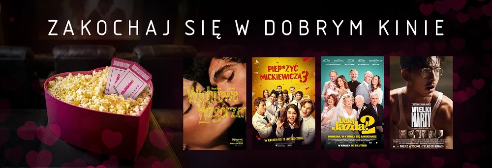 Zakochaj się w dobrym kinie na Walentynki
