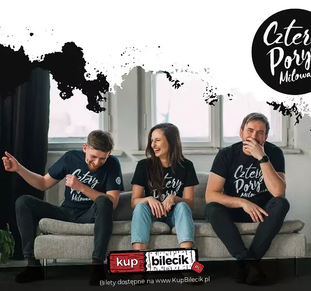 Cztery Pory Miłowania w pełnym programie koncertowym