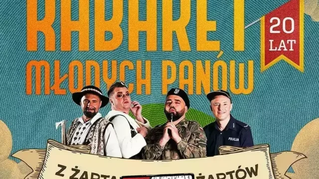 Kabaret Młodych Panów Z żartami nie ma żartów – 20-lecie