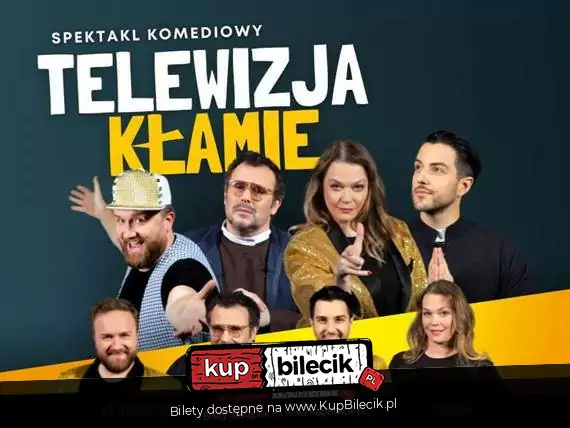 Telewizja Kłamie - Spektakl
