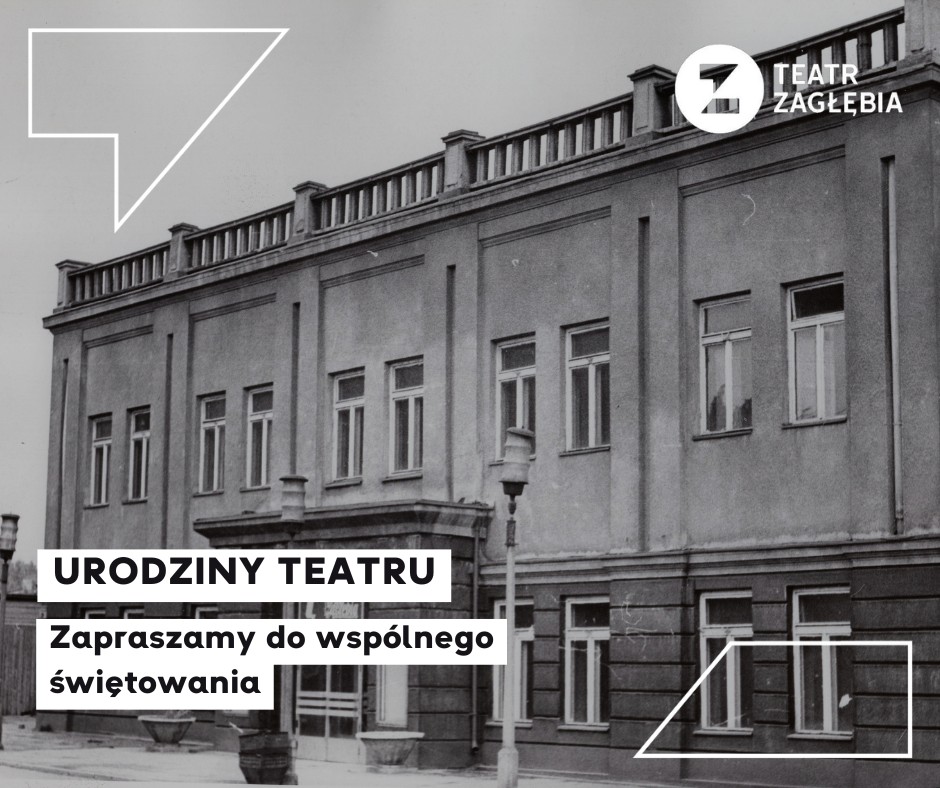 Teatr Zagłębia świętuje 129 lat!