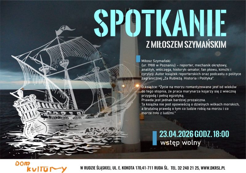 Autor podcastu "Za Rubieżą.Historia i Polityka" zawita do Bielszowic