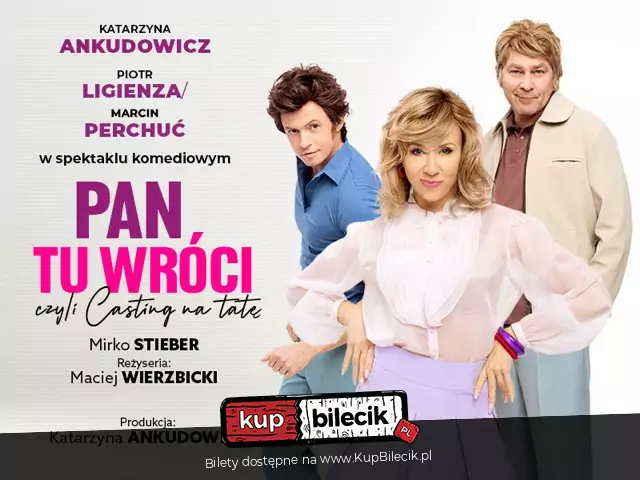 Pan tu wróci Czyli casting na tatę