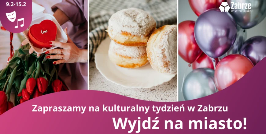 Co robić w Zabrzu w nadchodzącym tygodniu? Sprawdzamy wydarzenia od 9 do 15 lutego