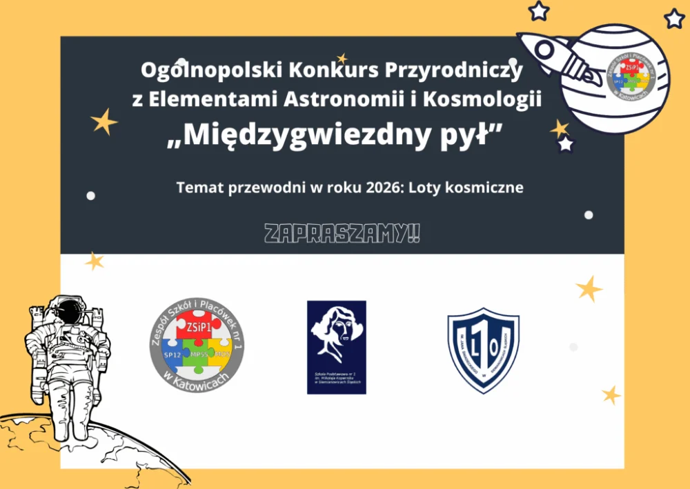 IX edycja ogólnopolskiego konkursu „Międzygwiezdny pył” - siemianowickie szkoły zapraszają do udziału!