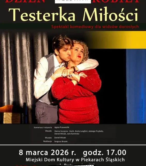 Dzień Kobiet - Testerka Miłości - Spektakl Komediowy