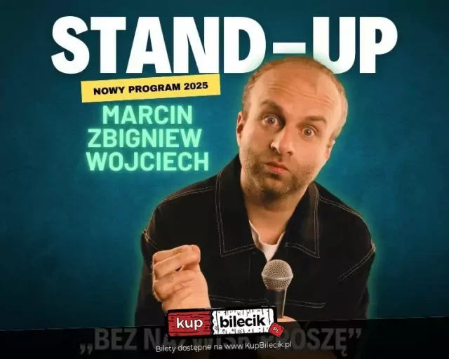 Marcin Zbigniew Wojciech z programem stand‑up w Gliwicach
