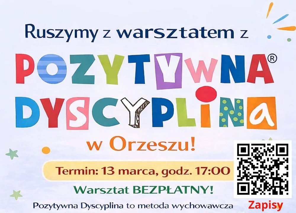 Warsztat „Pozytywna Dyscyplina” w Orzeszu – budowanie relacji z dzieckiem