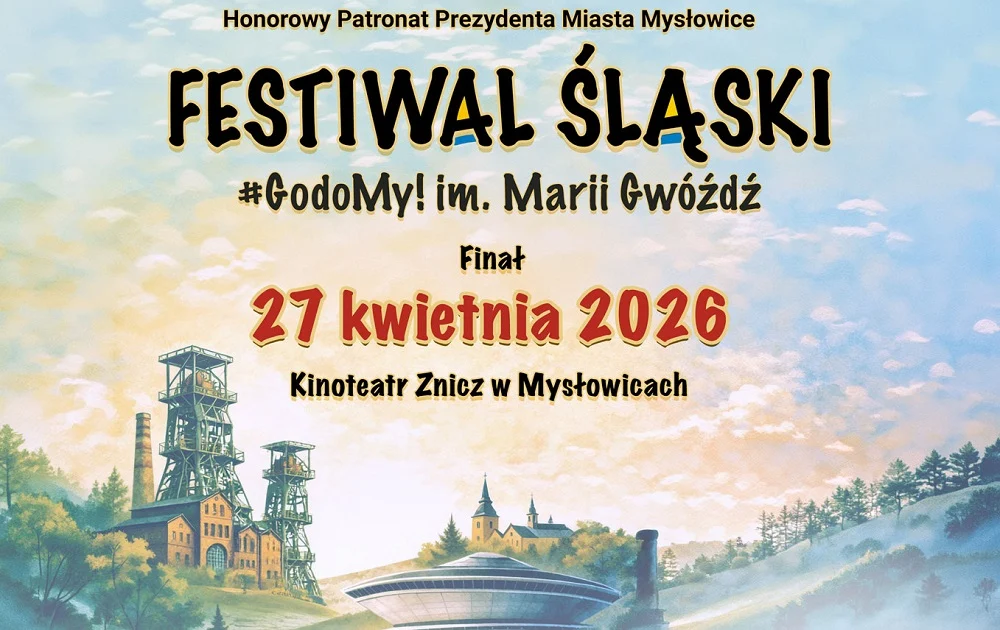 Festiwal Śląski #GodoMy! im. Marii Gwóźdź dla młodych artystów