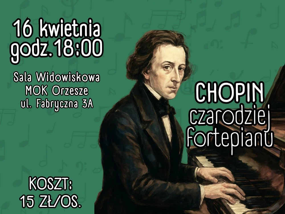 Miejski Ośrodek Kultury zaprasza dzieci na koncert o Fryderyku Chopinie