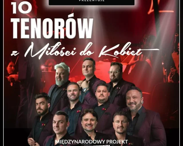 10 Tenorów - Z miłości do kobiet - Tournée luty i marzec 2026
