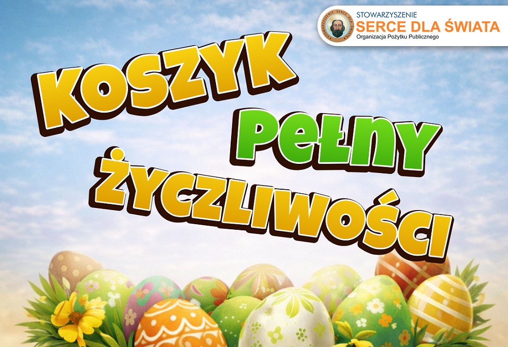 „Koszyk Pełen Życzliwości” - trwa wielkanocna zbiórka dla potrzebujących