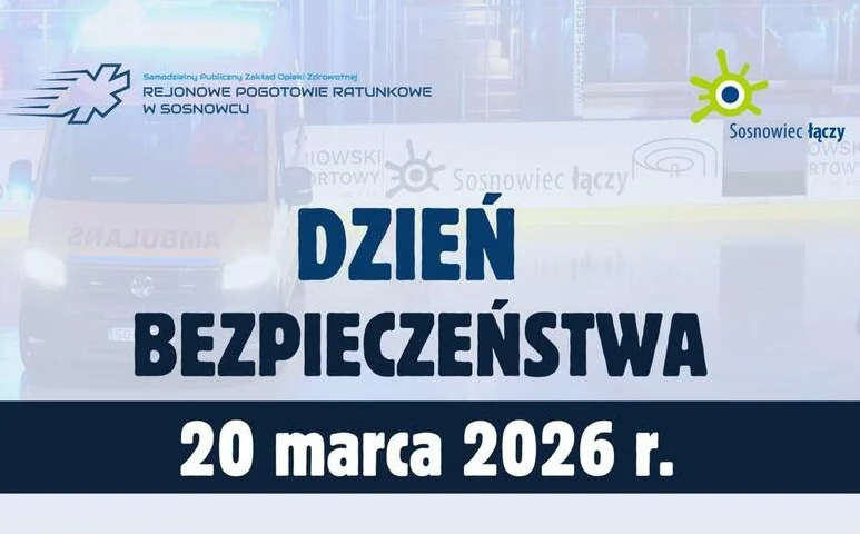Dzień Bezpieczeństwa w Sosnowcu już 20 marca!