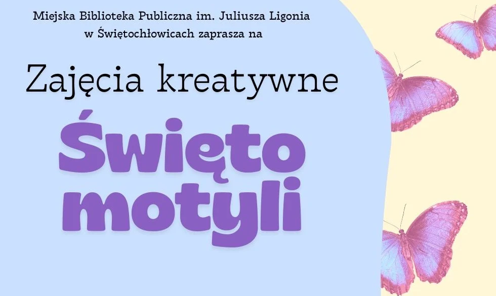 Zajęcia kreatywne w Świętochłowicach – Święto motyli w bibliotece już jutro!