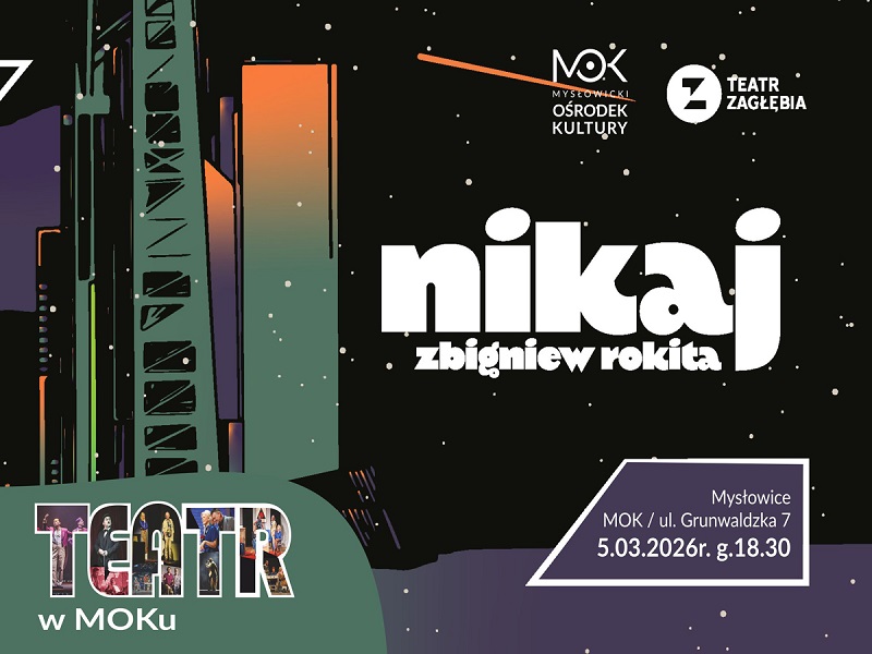 „Nikaj” – spektakl o Śląsku i Zagłębiu z humorem i ironią / fot. MOK