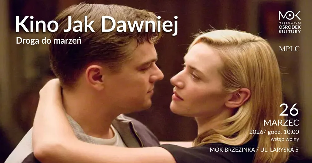 „Droga do marzeń” w Mysłowicach. Kino jak dawniej z klasycznym dramatem psychologicznym