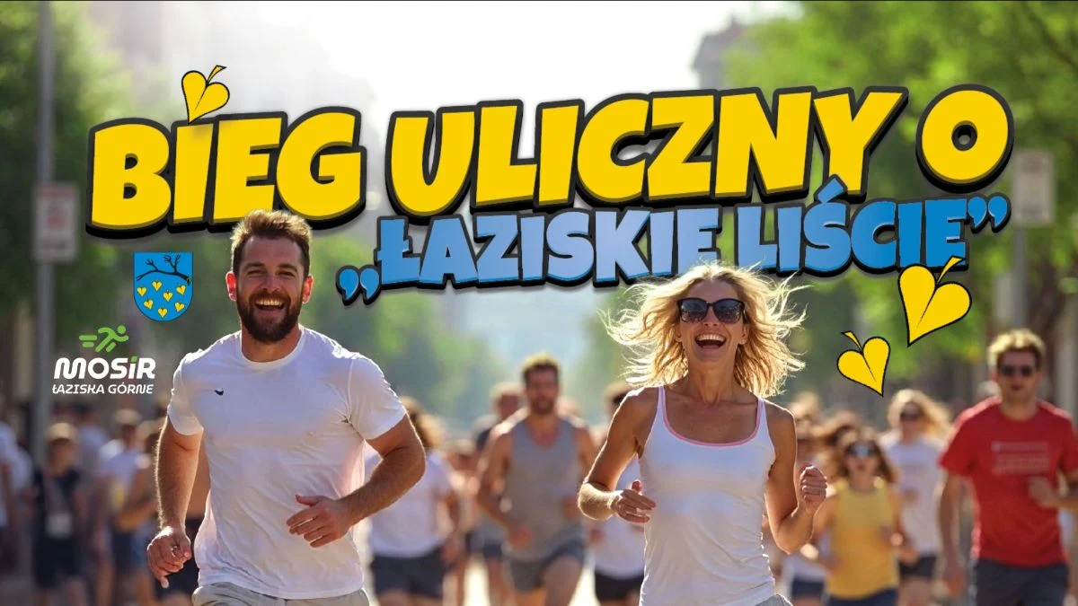 Bieg Uliczny o Łaziskie Liście. Największa sportowa impreza w Łaziskach Górnych już 24 maja!