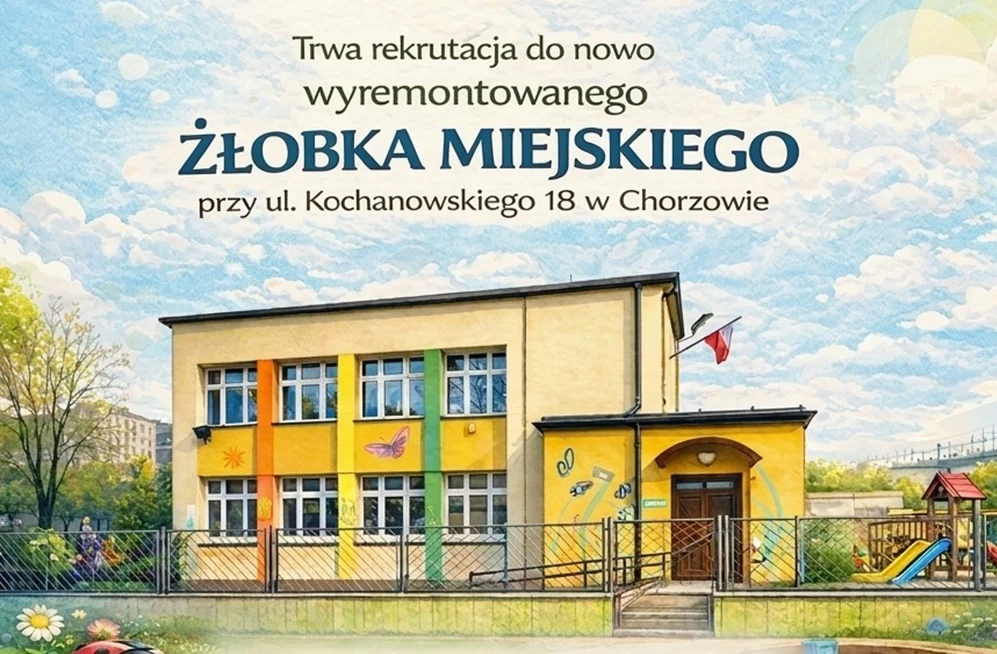 Wyremontowana filia Żłobka Miejskiego w Chorzowie otworzy się już w lipcu 2026. Trwa rekrutacja