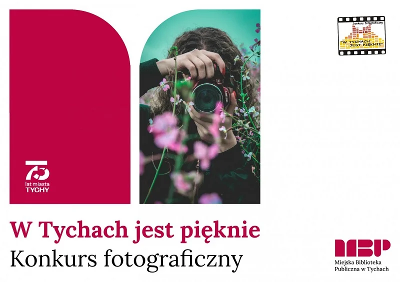 Konkurs fotograficzny „W Tychach jest pięknie” na 75-lecie miasta / fot. MBP Tychy