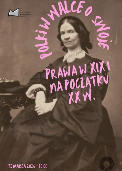 Historia odwagi i zmian. Muzeum Miejskie zaprasza na wyjątkowy wykład /fot. Muzeum Miejskie Siemianowice