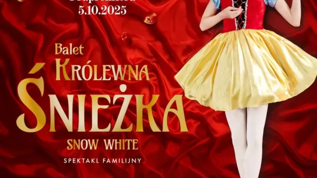 Balet Królewna Śnieżka (Snow White) - Familijny spektakl baletowy
