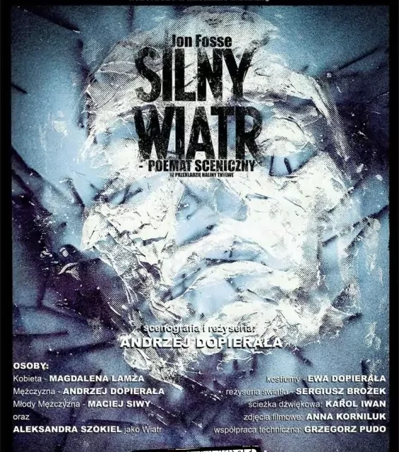 „Silny Wiatr” – poemat sceniczny Jona Fossego w Katowicach